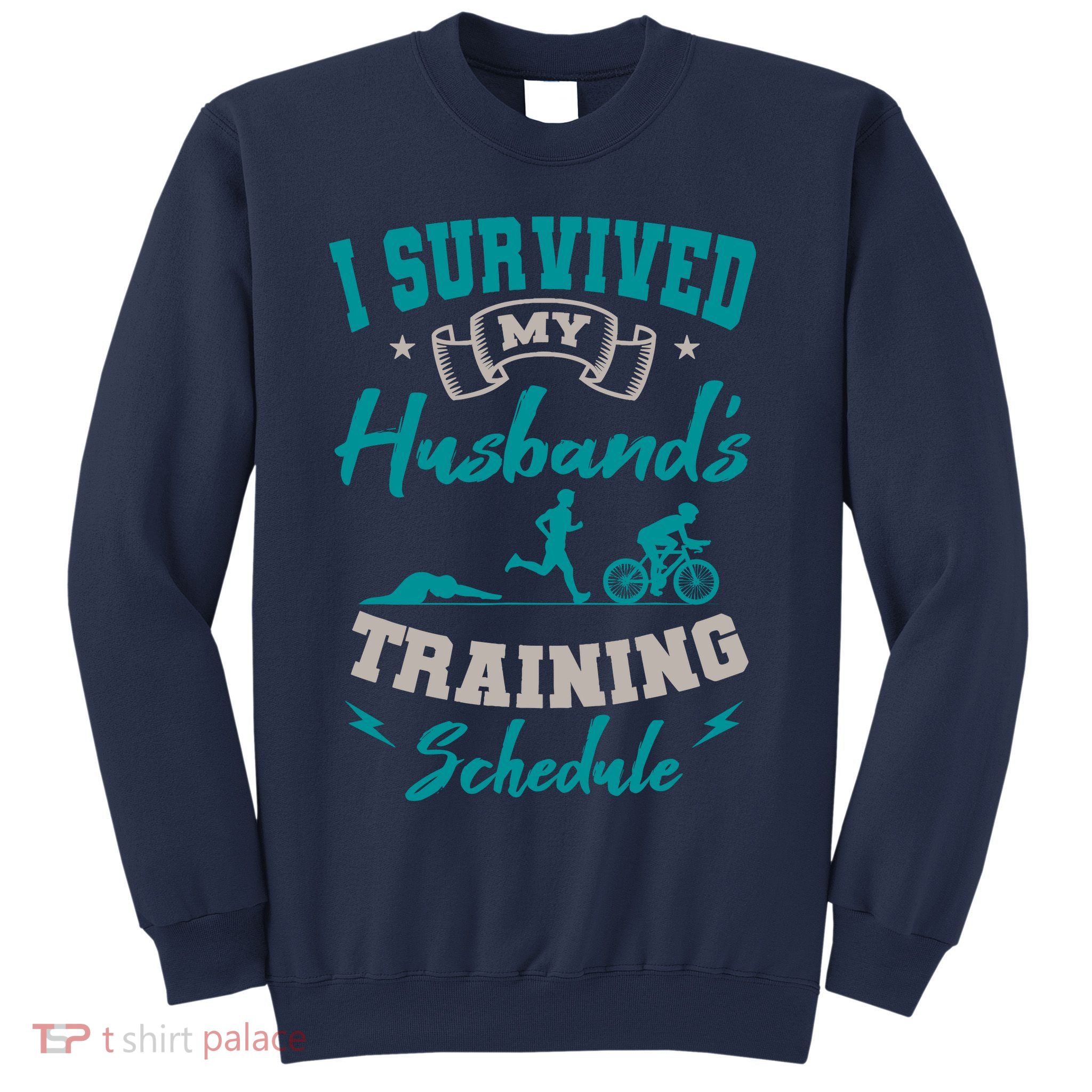 I Survived My HusbandS Training Schedule Triathlon Sweatshirt