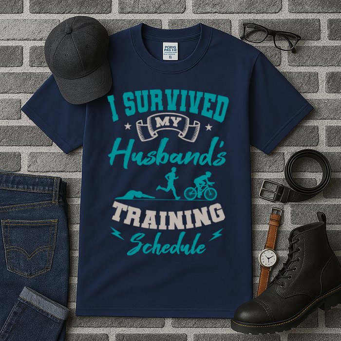 I Survived My HusbandS Training Schedule Triathlon Tall T-Shirt