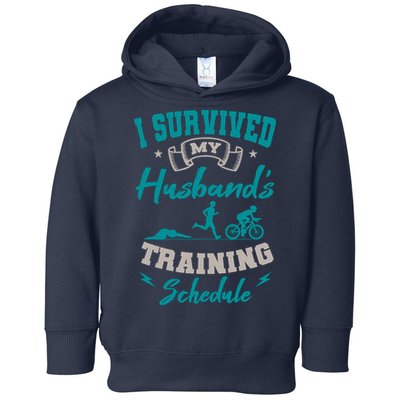 I Survived My HusbandS Training Schedule Triathlon Toddler Hoodie