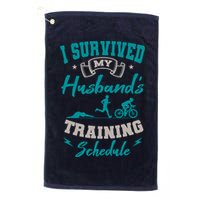 I Survived My HusbandS Training Schedule Triathlon Golf Towel