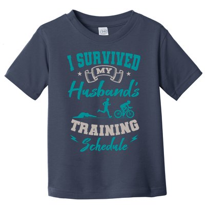 I Survived My HusbandS Training Schedule Triathlon Toddler T-Shirt