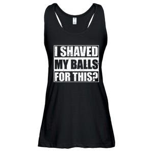 I Shaved My Balls For This Ladies Essential Flowy Tank