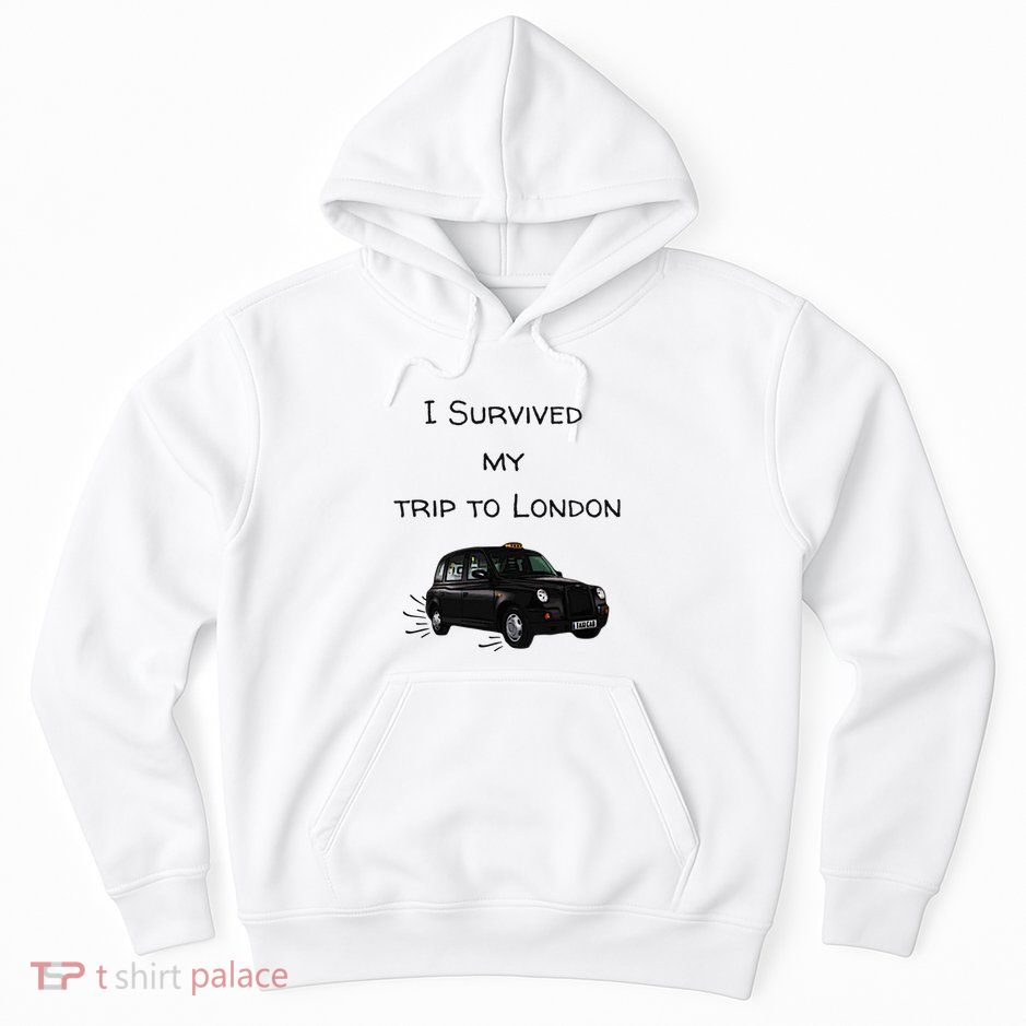 I Survived My Trip To London I Love Ldn London Black Cab Hoodie