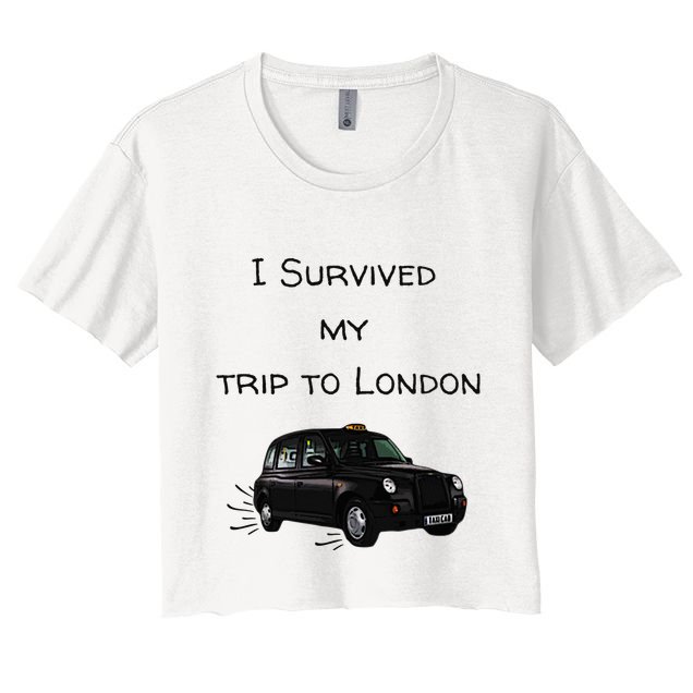 I Survived My Trip To London I Love Ldn London Black Cab Crop Top