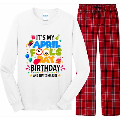 It S My April Fool S Day Birthday And Thats No Joke Funny Long Sleeve Pajama Set