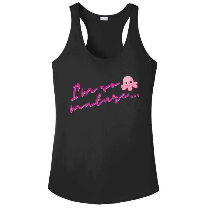 I'm So Mature Octopus Ladies PosiCharge Competitor Racerback Tank