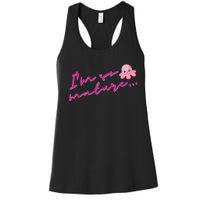 I'm So Mature Octopus Women's Racerback Tank