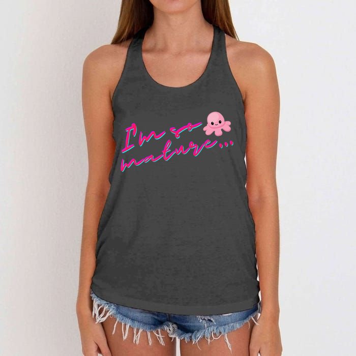 I'm So Mature Octopus Women's Knotted Racerback Tank