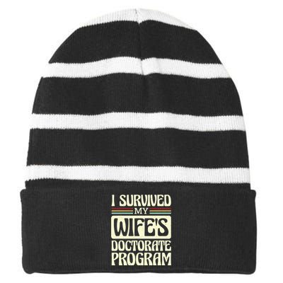 I Survived My Wifes Doctorate Program Striped Beanie with Solid Band