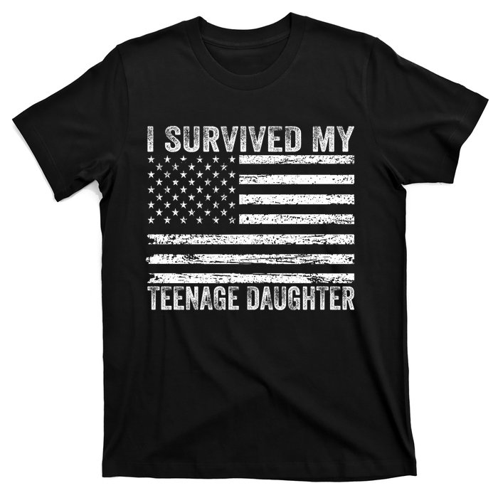 I Survived My Teenage Daughter Funny Dad & Mom T-Shirt