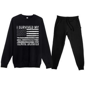 I Survived My Teenage Daughter Funny Dad & Mom Premium Crewneck Sweatsuit Set