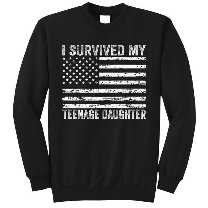 I Survived My Teenage Daughter Funny Dad & Mom Tall Sweatshirt