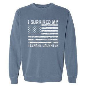 I Survived My Teenage Daughter Funny Dad & Mom Garment-Dyed Sweatshirt