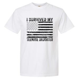 I Survived My Teenage Daughter Funny Dad & Mom Garment-Dyed Heavyweight T-Shirt