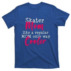 Ice Skating Mom Figure Skater Mom Gift T-Shirt