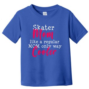 Ice Skating Mom Figure Skater Mom Gift Toddler T-Shirt