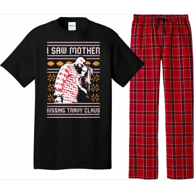 I saw mother kissing travy claus  Pajama Set