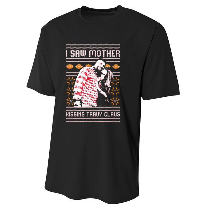 I saw mother kissing travy claus  Performance Sprint T-Shirt