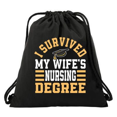 I Survived My Wife’s Nursing Degree Cna Lpn Nurse Cute Gift Drawstring Bag