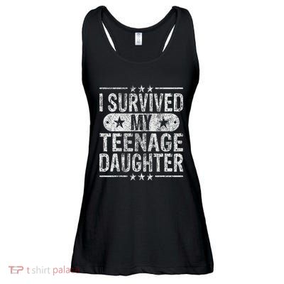 I Survived My Teenage Daughter Teenager Funny Dad Mom Ladies Essential Flowy Tank