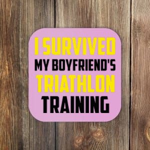 I Survived My BoyfriendS Triathlon Training Triathlete Coaster