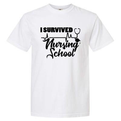 I Survived Nursing School Nurse School Graduate Halloween Meaningful Gift Garment-Dyed Heavyweight T-Shirt