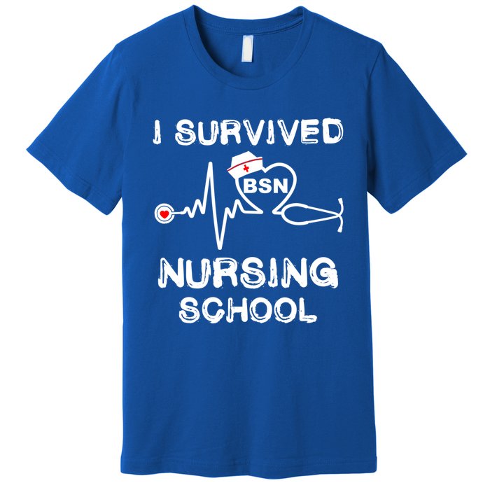 I Survived Nursing School Bsn Stethoscope Nurse Graduation Gift Premium T-Shirt