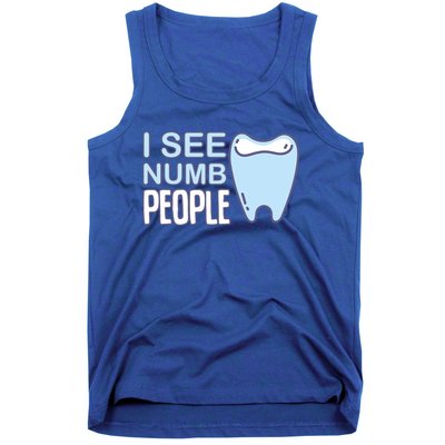 I See Numb People Tooth Dental Fairy Cute Gift Tank Top