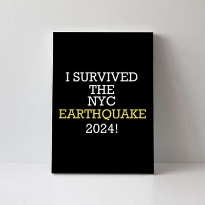 I Survived Nyc Earthquake 2024 Canvas