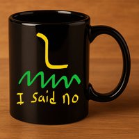 I Said No 1776 Conservative Libertarian Freedom Gadsden Flag 11oz C Handle Ceramic Mug