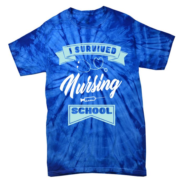 I Survived Nursing School Nursing Medical Nurse Gift Tie-Dye T-Shirt