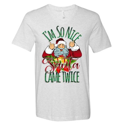 IM So Nice Santa Came Twice Ugly Christmas V-Neck T-Shirt