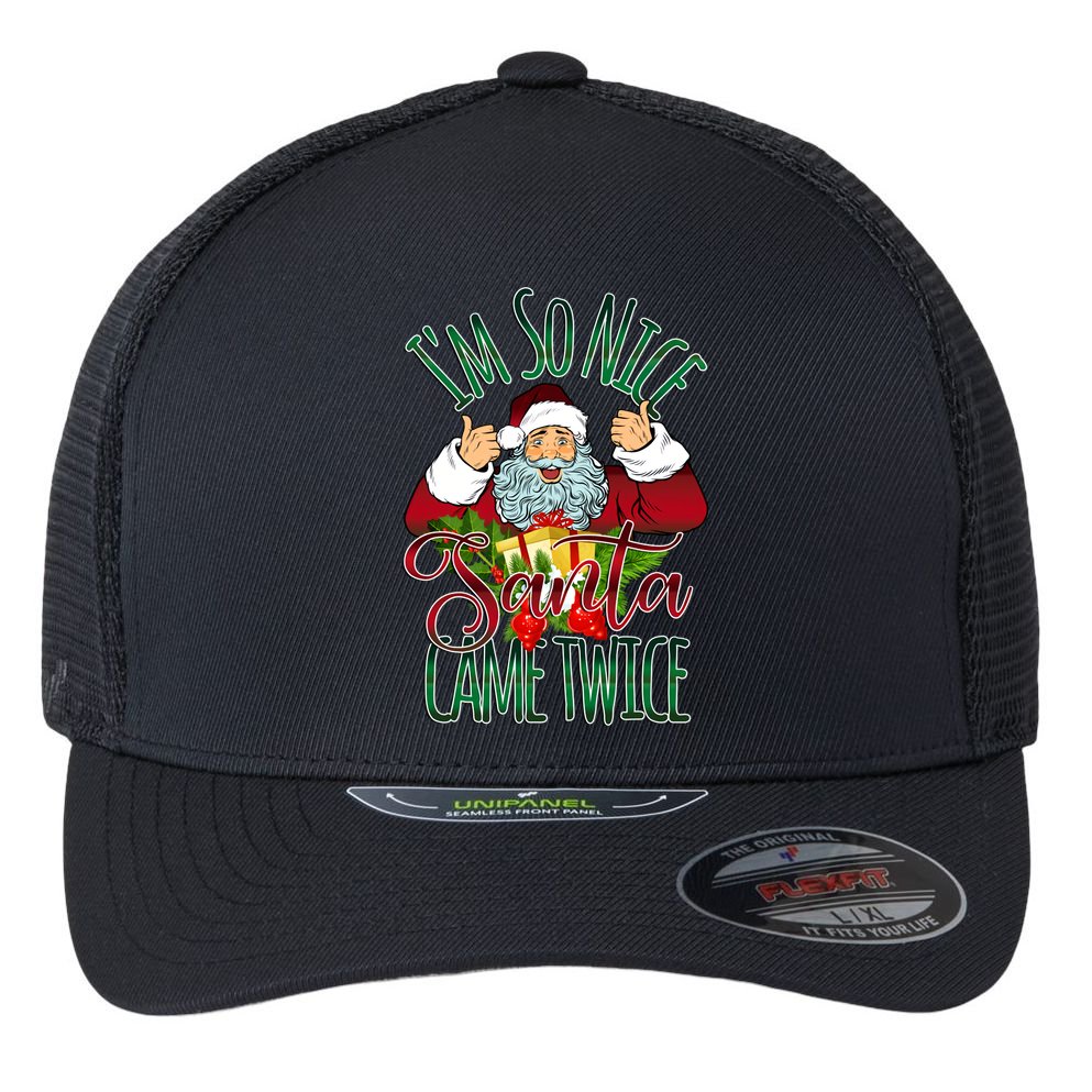 IM So Nice Santa Came Twice Ugly Christmas Flexfit Unipanel Trucker Cap
