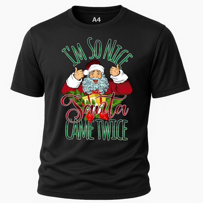 IM So Nice Santa Came Twice Ugly Christmas Cooling Performance Crew T-Shirt