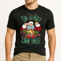 IM So Nice Santa Came Twice Ugly Christmas Cooling Performance Crew T-Shirt