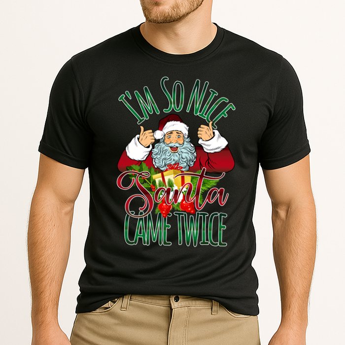 IM So Nice Santa Came Twice Ugly Christmas Cooling Performance Crew T-Shirt