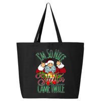 IM So Nice Santa Came Twice Ugly Christmas 25L Jumbo Tote