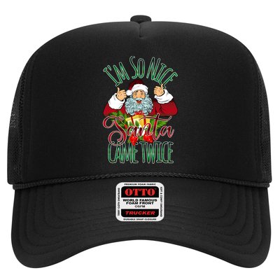 IM So Nice Santa Came Twice Ugly Christmas Trucker Hat
