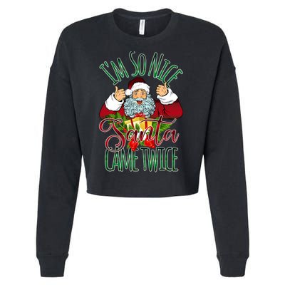 IM So Nice Santa Came Twice Ugly Christmas Cropped Pullover Crew