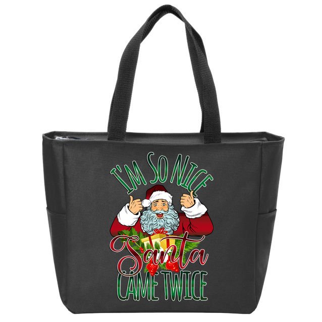 IM So Nice Santa Came Twice Ugly Christmas Zip Tote Bag