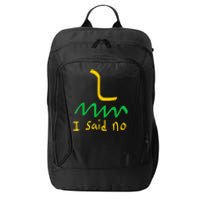 I Said No 1776 Conservative Libertarian Freedom Gadsden Flag City Backpack