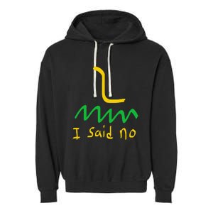 I Said No 1776 Conservative Libertarian Freedom Gadsden Flag Garment-Dyed Fleece Hoodie