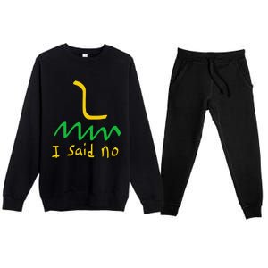 I Said No 1776 Conservative Libertarian Freedom Gadsden Flag Premium Crewneck Sweatsuit Set