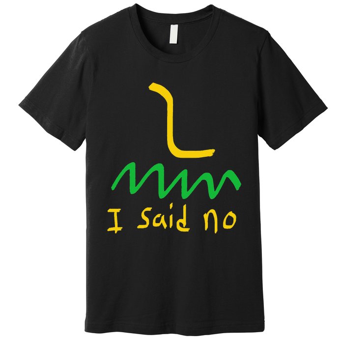 I Said No 1776 Conservative Libertarian Freedom Gadsden Flag Premium T-Shirt