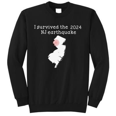 I Survived Nj Earthquake 2024 Sweatshirt