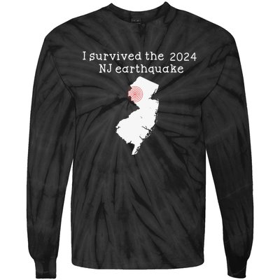 I Survived Nj Earthquake 2024 Tie-Dye Long Sleeve Shirt