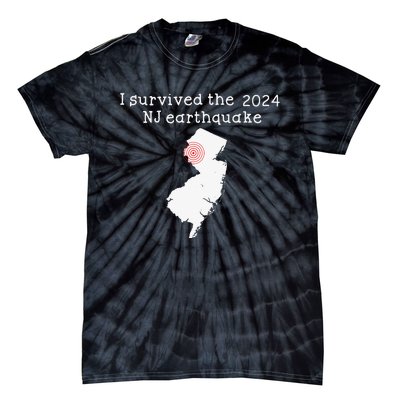 I Survived Nj Earthquake 2024 Tie-Dye T-Shirt