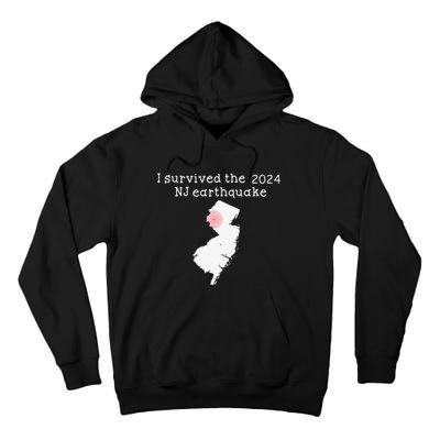 I Survived Nj Earthquake 2024 Tall Hoodie