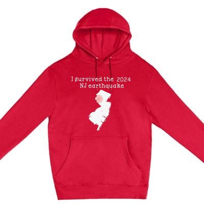 I Survived Nj Earthquake 2024 Premium Pullover Hoodie