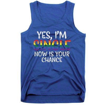 Im Single Now Is Your Chance Pride Month Gay Lesbian Lgbtq Great Gift Tank Top